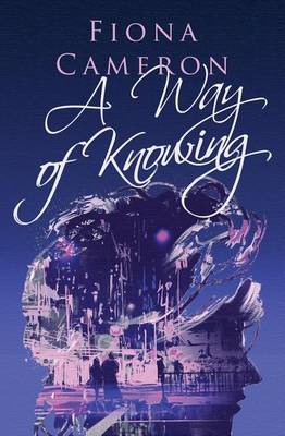 Book cover for A Way of Knowing