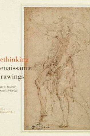 Cover of Rethinking Renaissance Drawings