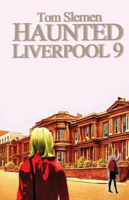 Book cover for Haunted Liverpool 9