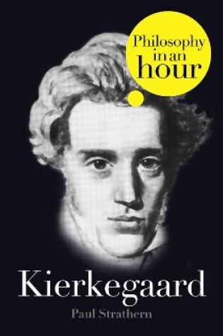 Cover of Kierkegaard: Philosophy in an Hour