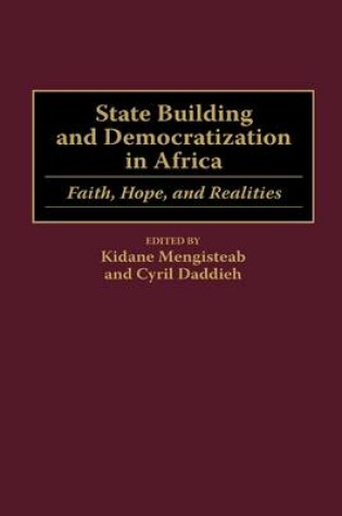 Cover of State Building and Democratization in Africa