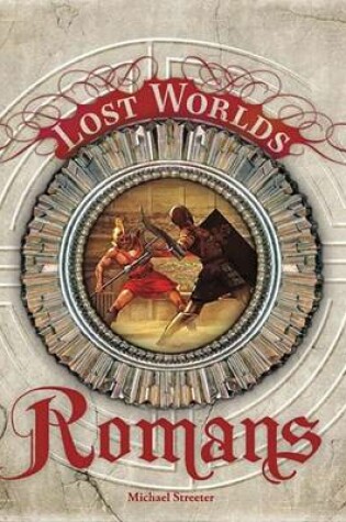 Cover of The Romans (Lost Worlds)