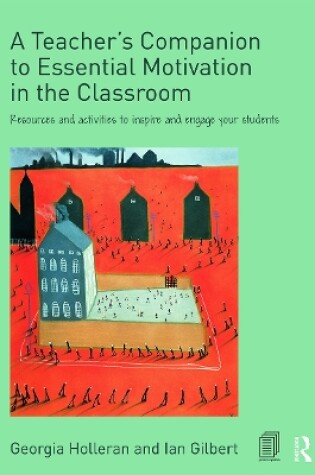 Cover of A Teacher's Companion to Essential Motivation in the Classroom