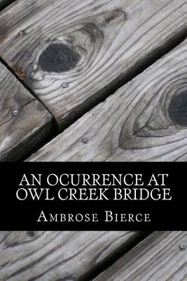 Book cover for An Ocurrence at Owl Creek Bridge