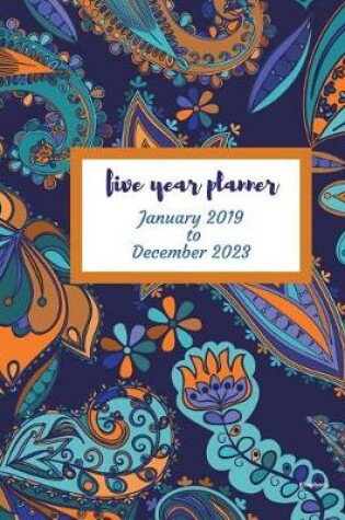 Cover of 2019 - 2023 Blueebony Five Year Planner