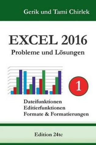 Cover of Excel 2016 . Probleme und Lösungen . Band 1