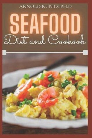 Cover of Seafood Diet and Cookbook