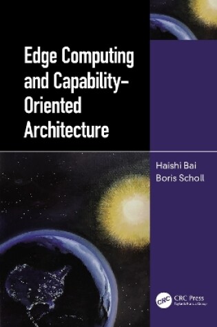 Cover of Edge Computing and Capability-Oriented Architecture