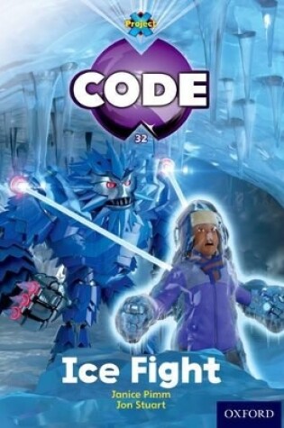 Cover of Project X Code: Freeze Ice Fight