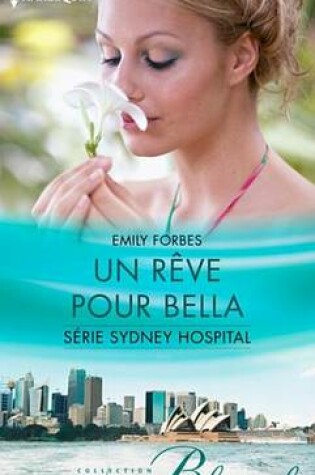 Cover of Un Reve Pour Bella