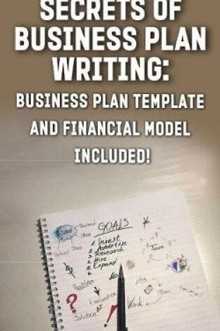 Cover of Secrets of Business Plan Writing: