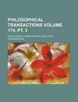 Book cover for Philosophical Transactions Volume 174, PT. 3