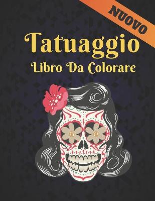 Book cover for Nuovo Tatuaggio Libro Da Colorare