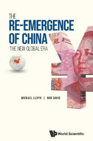 Cover of Re-emergence Of China, The: The New Global Era