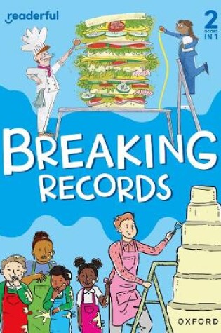 Cover of Readerful Rise: Oxford Reading Level 6: Breaking Records