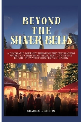 Cover of Beyond the Silver Bells