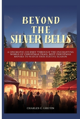 Book cover for Beyond the Silver Bells