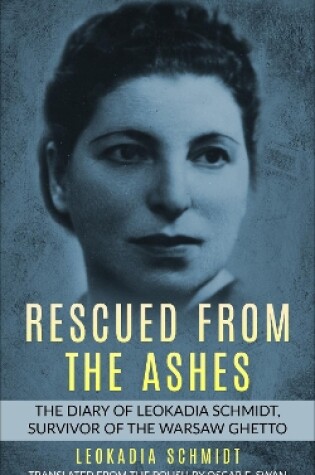 Cover of Rescued from the Ashes