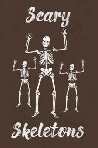 Cover of Scary Skeletons