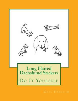 Book cover for Long Haired Dachshund Stickers