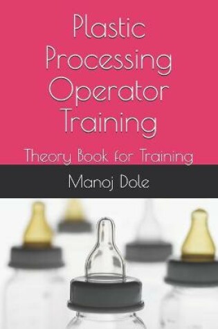 Cover of Plastic Processing Operator Training