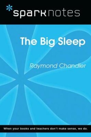 Cover of The Big Sleep (Sparknotes Literature Guide)