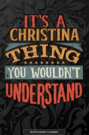 Cover of It's A Christina Thing You Wouldn't Understand