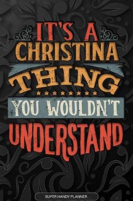Book cover for It's A Christina Thing You Wouldn't Understand