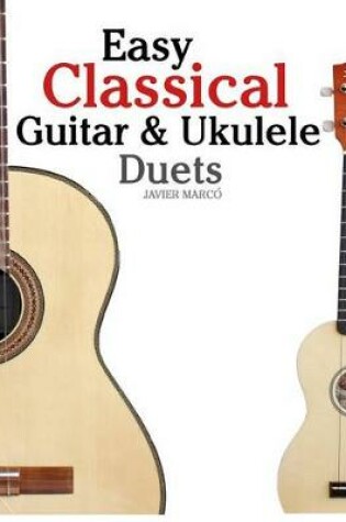Cover of Easy Classical Guitar & Ukulele Duets
