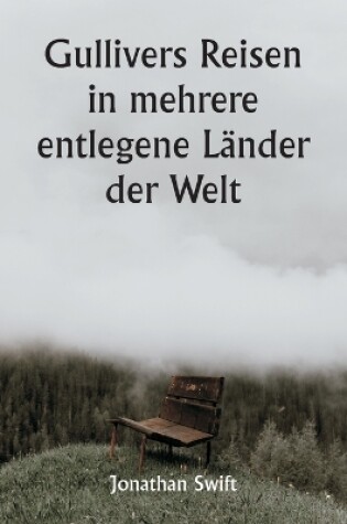 Cover of Gullivers Reisen in mehrere entlegene Länder der Welt