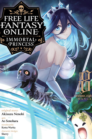 Cover of Free Life Fantasy Online: Immortal Princess (Manga) Vol. 8