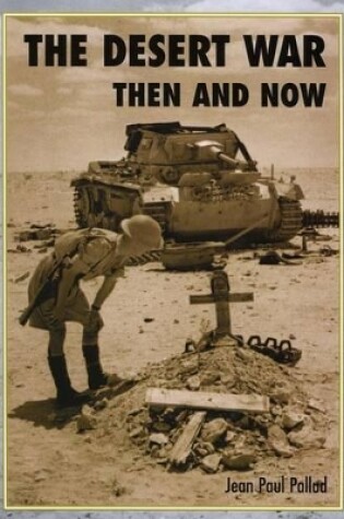 Cover of The Desert War Then and Now