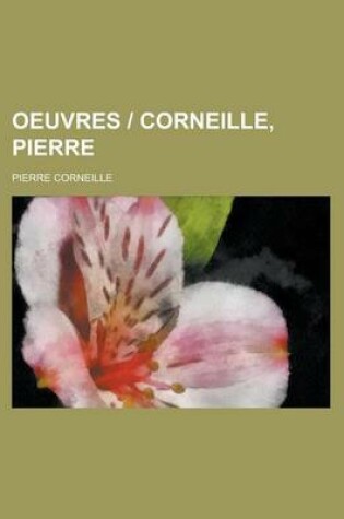 Cover of Oeuvres Corneille, Pierre