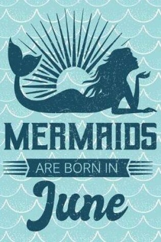 Cover of Mermaids are Born in June