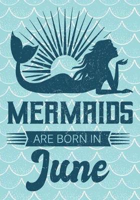 Book cover for Mermaids are Born in June