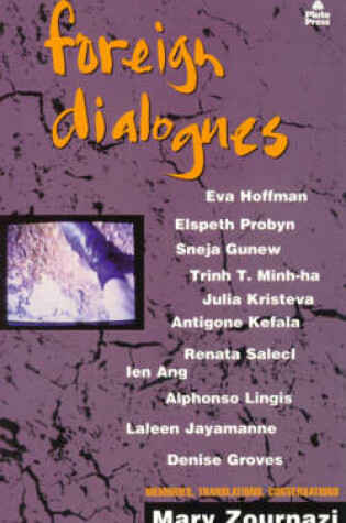 Cover of Foreign Dialogues: Memories, Translations, Conversations