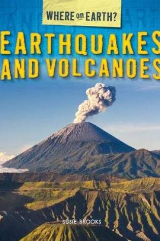 Cover of Earthquakes and Volcanoes