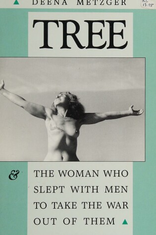 Cover of The Tree and the Woman Who Slept with Men