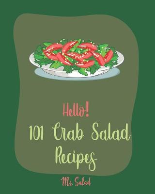 Book cover for Hello! 101 Crab Salad Recipes