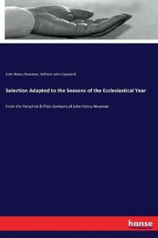 Cover of Selection Adapted to the Seasons of the Ecclesiastical Year
