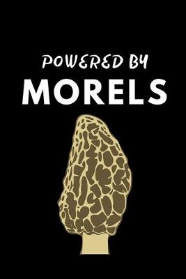 Book cover for Powered By Morels