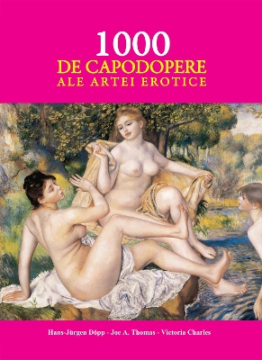 Book cover for 1000 de capodopere ale artei erotice