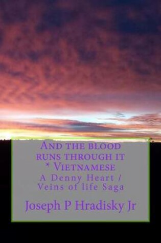 Cover of And the Blood Runs Through It * Vietnamese