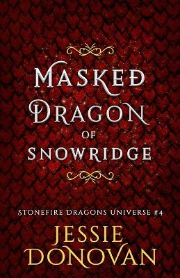 Cover of Masked Dragon of Snowridge