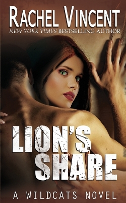 Lion's Share by Rachel Vincent