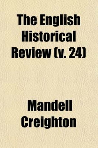 Cover of The English Historical Review (Volume 24)