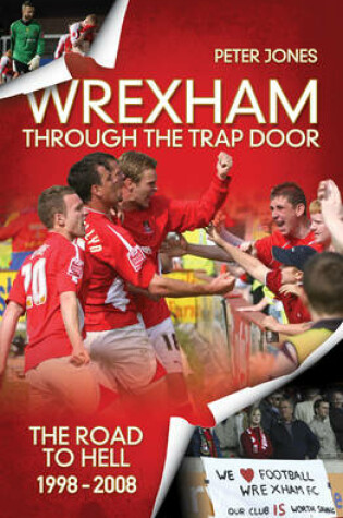 Cover of Wrexham: Through the Trap Door