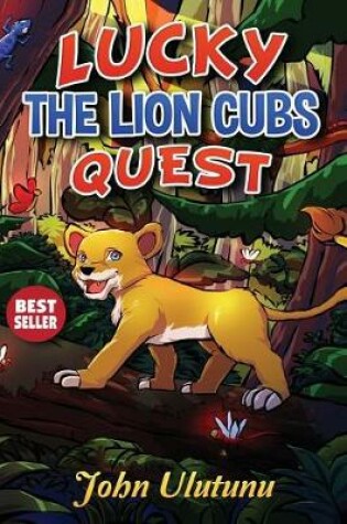 Cover of Lucky The Lion Cubs Quest