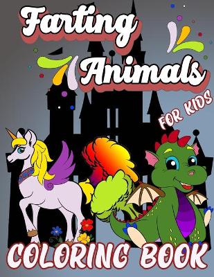 Book cover for Farting Animals Coloring Book for Kids