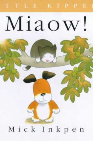 Cover of Little Kipper Miaow!